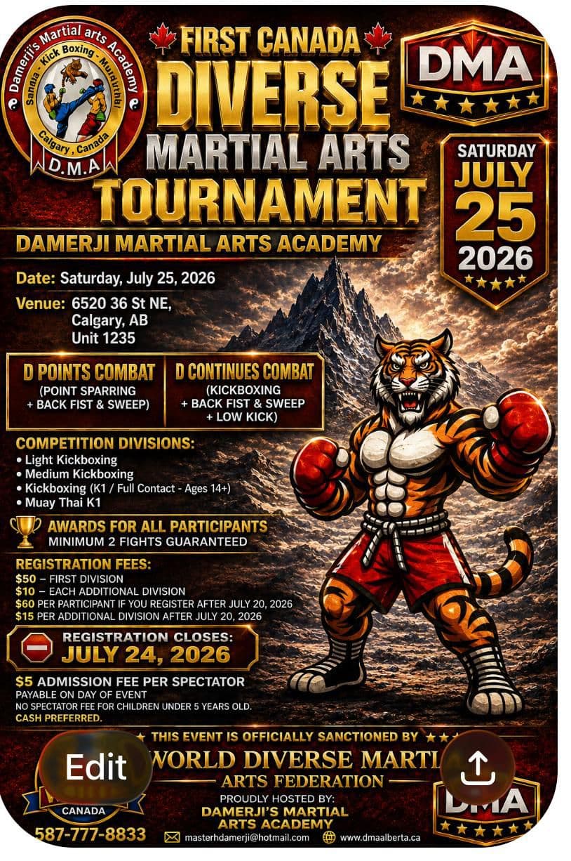 First Canada Diverse Martial Arts Tournament — hosted by Damerji Martial Arts Academy, Saturday July 25, 2026, 6520 36 St NE Unit 1235, Calgary AB. Registration closes July 24, 2026. Call 587-777-8833.